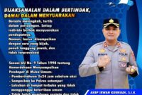 Bentrok Aksi Terjadi di Beberapa Wilayah, Kapolres Aceh Timur Menghimbau Agar Warga Jangan Mudah Terprovokasi