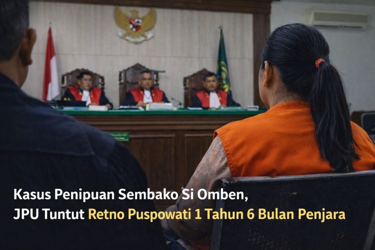 Kasus Penipuan Sembako di Omben, JPU Tuntut Retno Puspowati 1 Tahun 6 Bulan Penjara