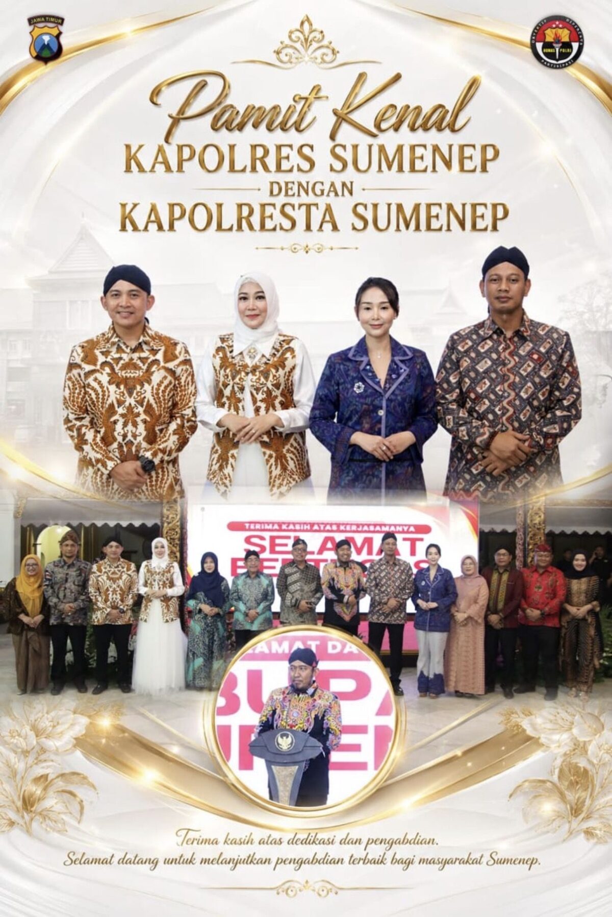 Selamat Jalan, Terima Kasih Komandan! Selamat Datang di Tanah Sumekar, Kombes Ariek