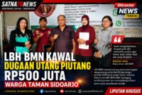LBH BMN Kawal Dugaan Utang Piutang 500 Juta Warga Taman Sidoarjo 