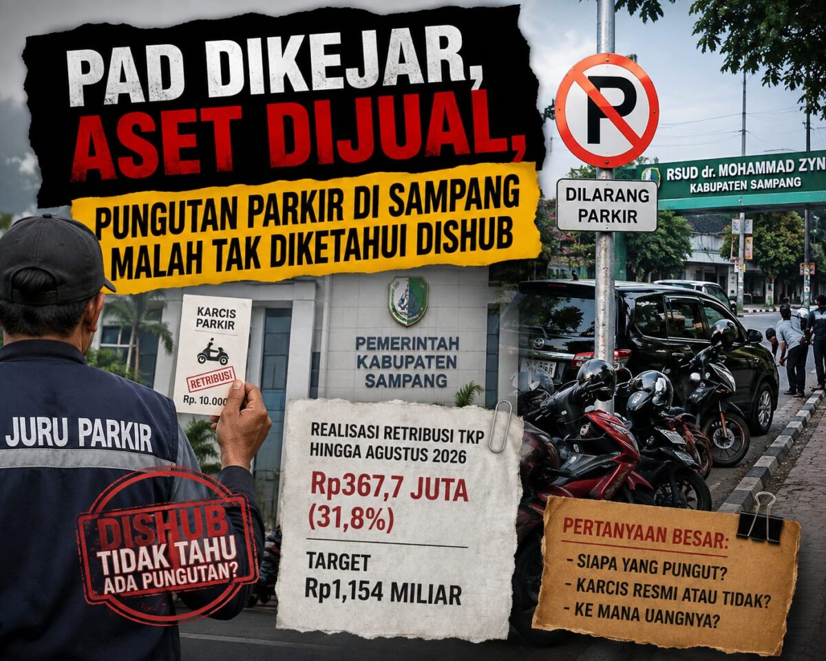 Demi Kejar Kenaikan PAD, Pemkab Sampang Rela Jual Aset, Kebocoran PAD di Tubuh Dishub Dibiarkan.