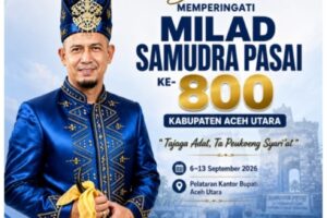 Pimred Tribunpasee.com: Milad Samudra Pasai ke-800 Momentum Merawat Jati Diri Pase