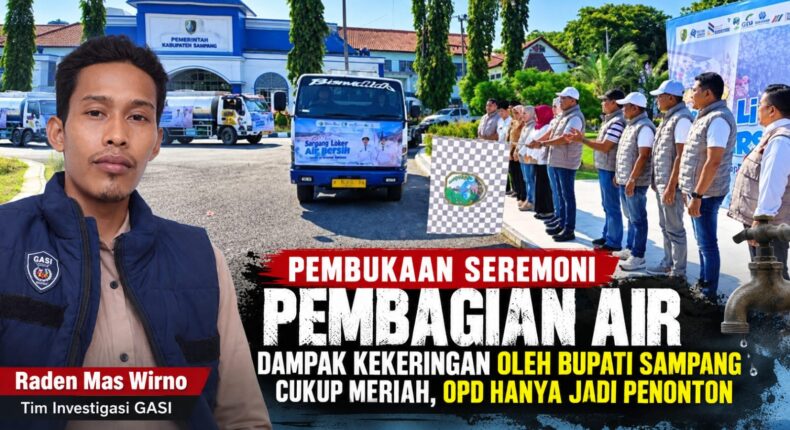 Pembukaan Seremoni Pembagian Air Dampak Kekeringan oleh Bupati Sampang Meriah, OPD Hanya Jadi Penonton