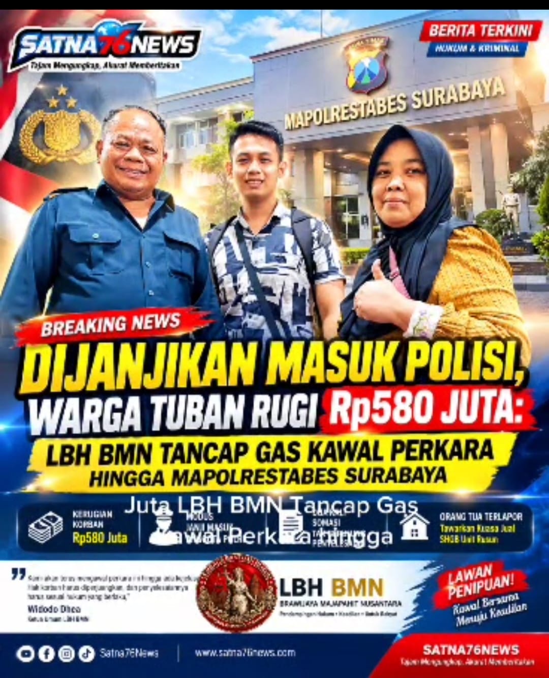 Dijanjikan Masuk Polisi, Warga Tuban Rugi Rp580 Juta LBH BMN Tancap Gas Kawal Perkara hingga Mapolrestabes Surabaya