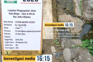Proyek Jalan Kuta Binjei–Alue Ie Mirah Rp7,25 Miliar Disorot, Bupati dan Kadis PUPR Belum Menjawab