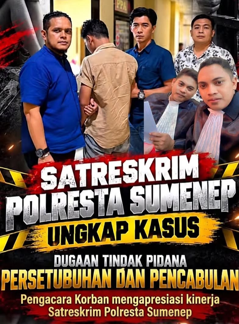 Tak Pandang Bulu, Dua Sosok di Balik Laporan Polisi Ini Apresiasi Ketegasan Polresta Sumenep