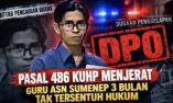 Ironis! Guru ASN di Sumenep 3 Bulan Jadi Buronan Kasus Penggelapan
