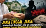 Janji Tinggal Janji! Setahun Lebih Dana Pembangunan Gedung Tak Kunjung Kembali, Pengelola Yayasan Siap Polisikan AG